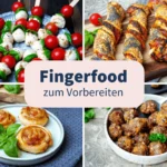 schnelles fingerfood am vortag zubereiten