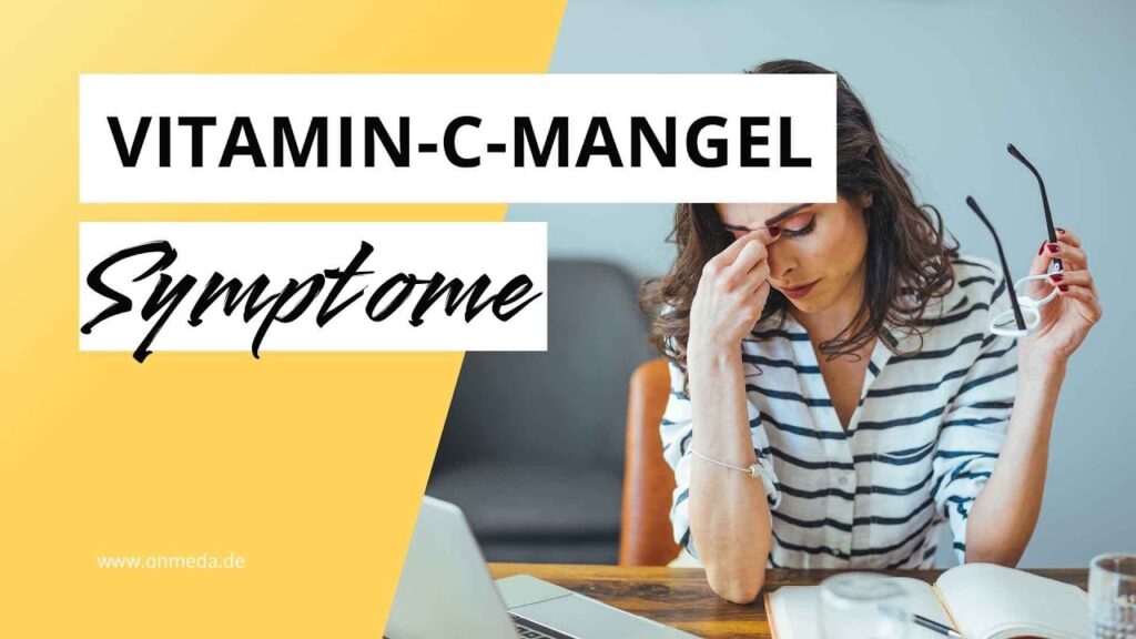 vitamin c mangel symptome